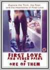 First Love and Other Pains